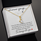 Wherever You Go Daughter Love Gifts