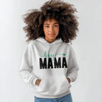 Mama Hoodie, Proud Mom Gift