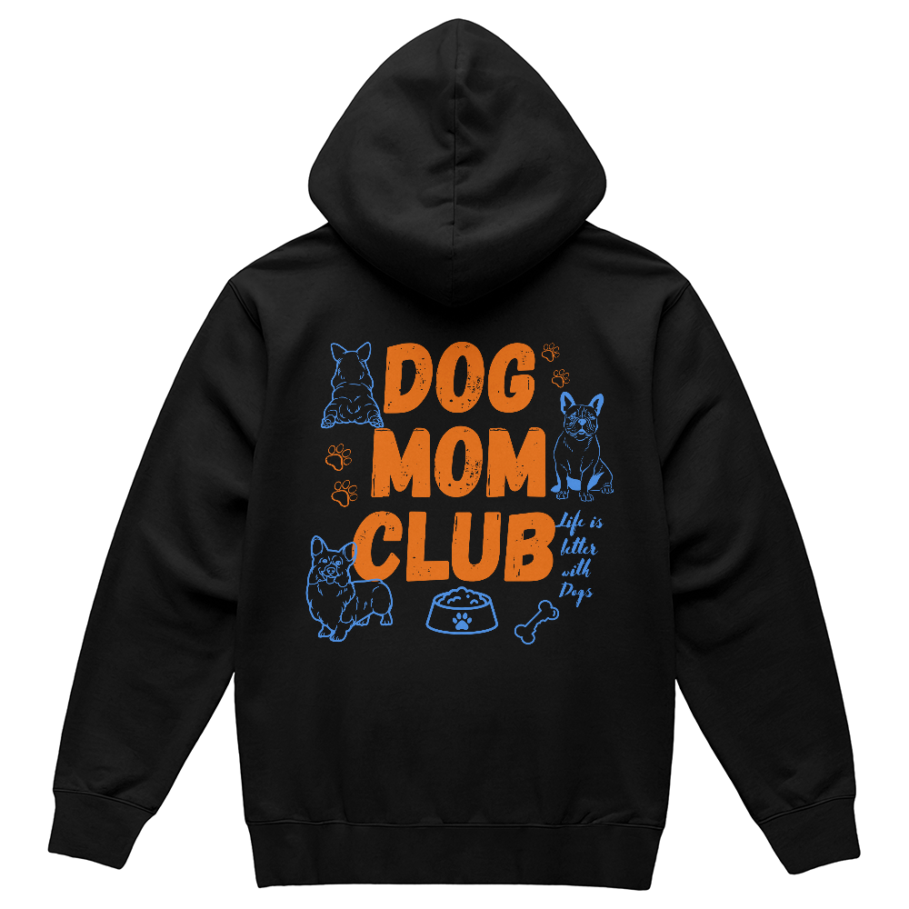 Dog Mom Club Hoodie for Dog Lovers