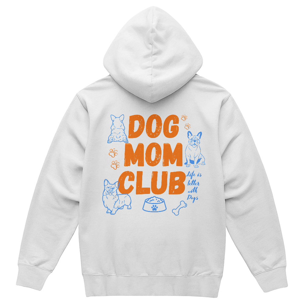 Dog Mom Club Hoodie for Dog Lovers