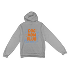 Dog Mom Club Hoodie for Dog Lovers