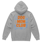 Dog Mom Club Hoodie for Dog Lovers