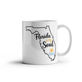 Florida In My Soul Mug Gift